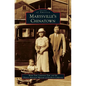 Marysville's Chinatown - Hardcover