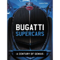 Bugatti Supercars: A Century of Genius - Hardcover