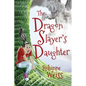 The Dragon Slayer's Daughter - Paperback