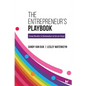 The Entrepreneur's Playbook: From Rookie to Rainmaker in Seven Steps - Paperback