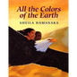 All the Colors of the Earth - Hardcover