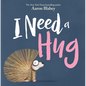 I Need a Hug - Hardcover