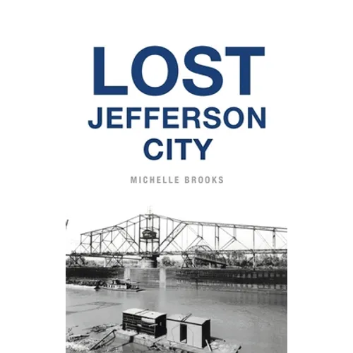 Lost Jefferson City - Hardcover