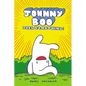 Johnny Boo Does Something! (Johnny Book Book 5) - Hardcover