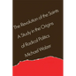 The Revolution of the Saints: A Study in the Origins of Radical Politics - Paperback