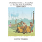 Perspectives on Nassau and Blockade Running, 1860-1865 - Paperback