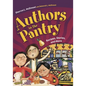 Authors in the Pantry: Recipes, Stories, and More - Paperback