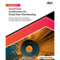 Ultimate Snowflake Architecture for Cloud Data Warehousing - Paperback