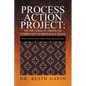 Process Action Project: On the African American Community in Rockdale Texas: What Is the Role of the Church in Resolving Social Issues - Paperback