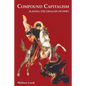 Compound Capitalism: Slaying the Dragon of Debt - Paperback