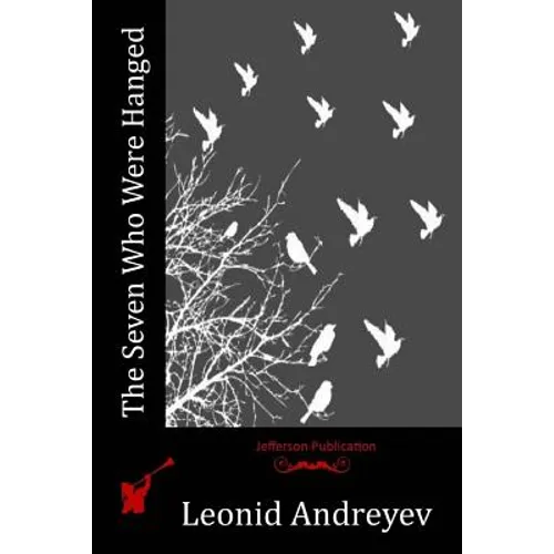 The Seven Who Were Hanged - Paperback