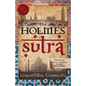 The Holmes Sutra - 160 Sherlock Holmes Sayings for his 160th Birthday - Paperback