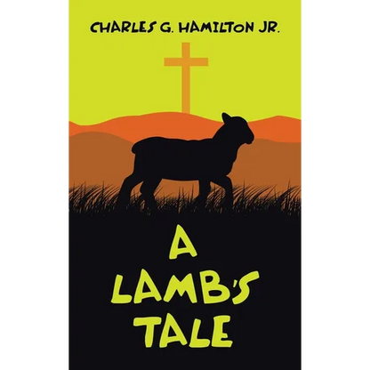 A Lamb's Tale - Hardcover