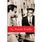 Yo, Ramfis Trujillo - Paperback
