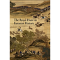 The Royal Hunt in Eurasian History - Hardcover