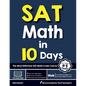 SAT Math in 10 Days: The Most Effective SAT Math Crash Course - Paperback
