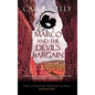 Marco and the Devil's Bargain - Hardcover