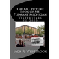 The Big Picture Book of Mt. Pleasant Michigan: Yesteryears to 2010 - Paperback