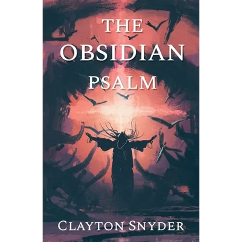 The Obsidian Psalm - Paperback