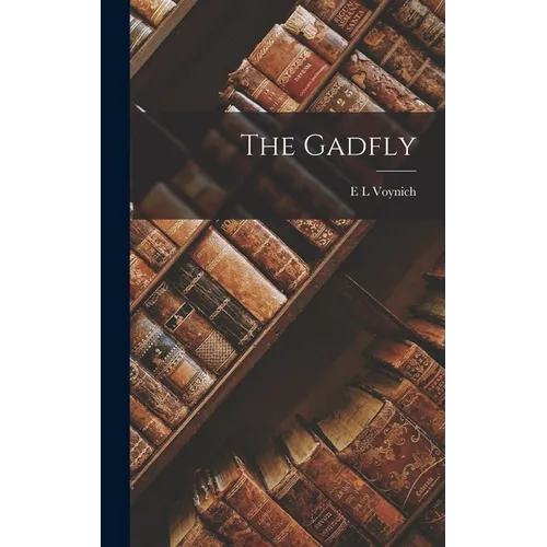 The Gadfly - Hardcover