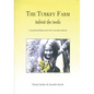 The Turkey Farm - Behind The Smile - Paperback