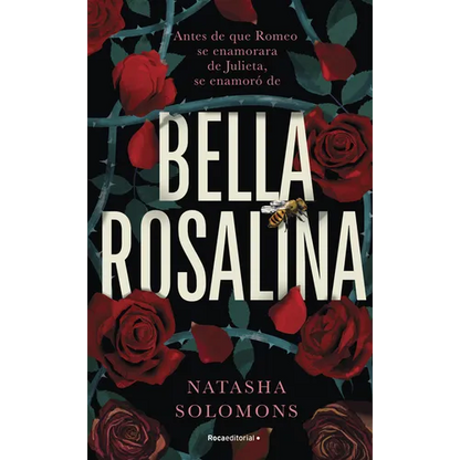 Bella Rosalina / Fair Rosaline - Hardcover
