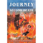 Journey to and through the Second Death - Paperback