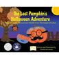 The Lost Pumpkin's Halloween Adventure: Adapted From The Lost Son Parable From The Gospel of Luke - Paperback