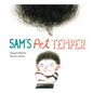 Sam's Pet Temper - Hardcover