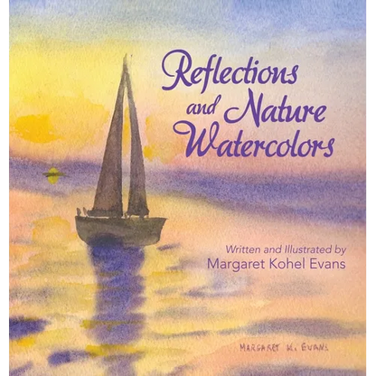 Reflections and Nature Watercolors - Hardcover