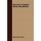Emerson's Complete Works; Miscellanies - Paperback
