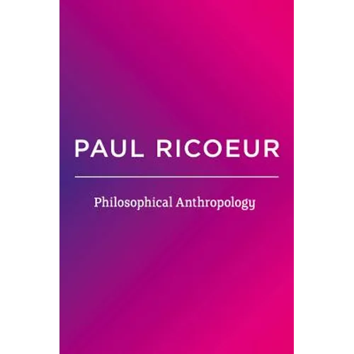 Philosophical Anthropology - Paperback