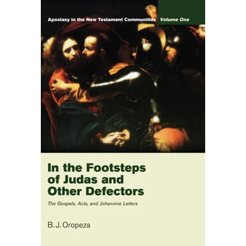 In the Footsteps of Judas and Other Defectors - Paperback