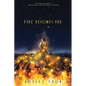 Fire Becomes Her - Hardcover