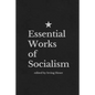 Essential Works of Socialism - Paperback