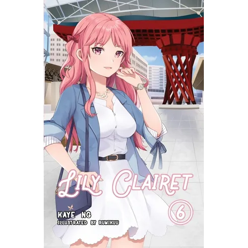 Lily Clairet, Vol. 6 - Paperback