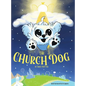 The Church Dog - Hardcover
