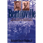 Bentonville: The Final Battle of Sherman and Johnston - Paperback