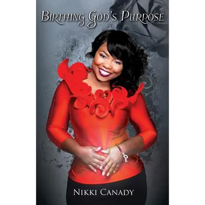 Birthing God's Purpose - Paperback