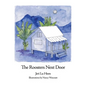 The Roosters Next Door - Hardcover