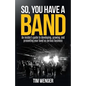 So You Have A Band - Paperback