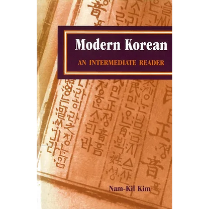 Modern Korean: An Intermediate Reader - Paperback