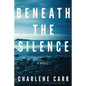 Beneath the Silence - Paperback