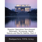 Disaster Operation Snowbound: Nebraska, Wyoming, South Dakota and North Dakota, Part 2 - Paperback