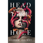 Head Like a Hole: A Novel of Horror - Hardcover