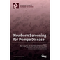 Newborn Screening for Pompe Disease - Hardcover