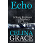 Echo (A Kate Redman Mystery: Book 6) - Paperback