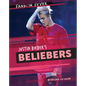 Justin Bieber's Beliebers - Library Binding