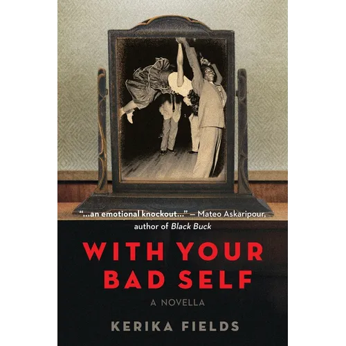 With Your Bad Self - Hardcover