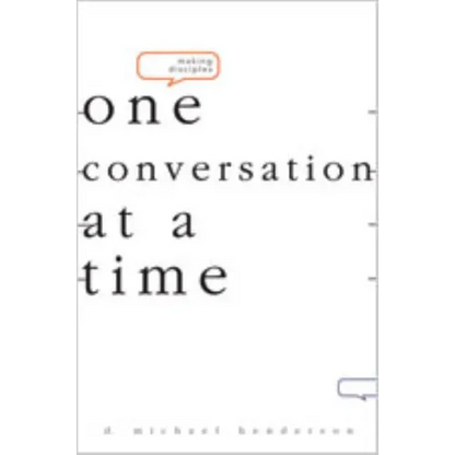Making Disciples-One Conversation at a Time - Paperback